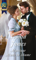 Sophia James - Marriage Made in Shame artwork
