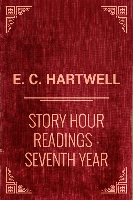 Story Hour Readings: Seventh Year