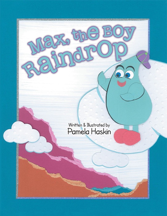 Max, the Boy Raindrop