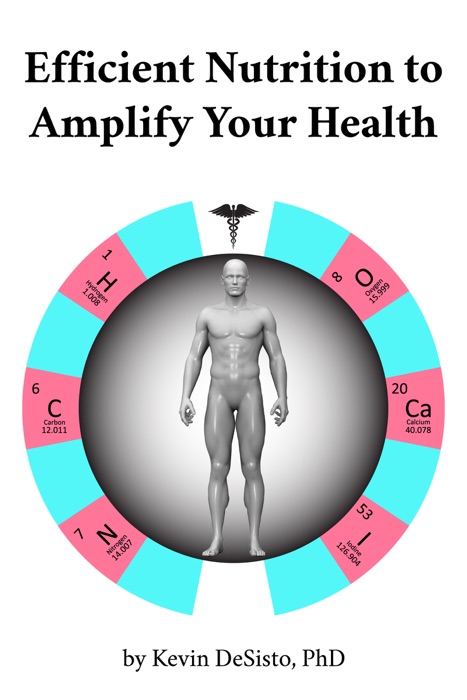 Efficient Nutrition to Amplify Your Health