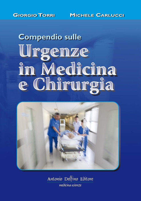 Compendio Sulle Urgenze In medicina e Chirurgia