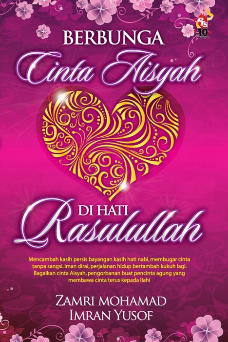 Berbunga Cinta Aisyah di Hati Rasulullah