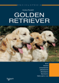 Golden Retriever. Enciclopedia - Andrea Pandolfi