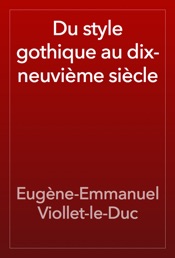 Download Du style gothique au dix-neuvième siècle