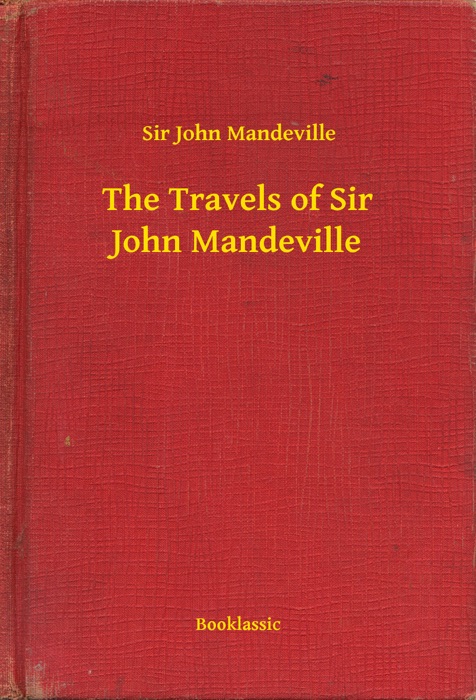 The Travels of Sir John Mandeville