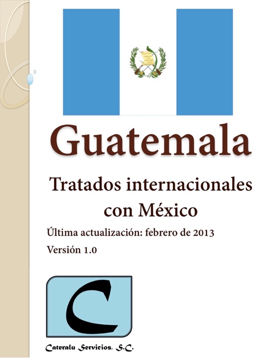 Guatemala - Tratados internacionales con México