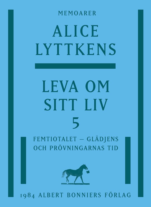 Leva om sitt liv 5