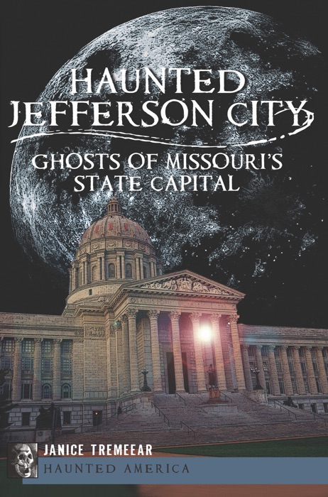 Download Haunted Jefferson City By Janice Tremeear Book Pdf