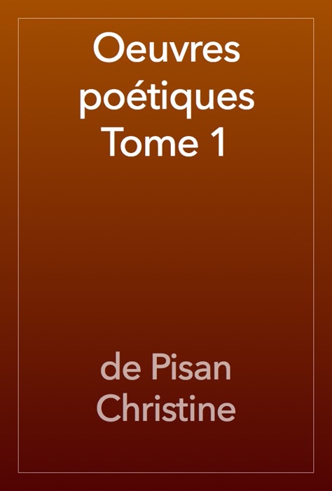 Oeuvres poétiques Tome 1