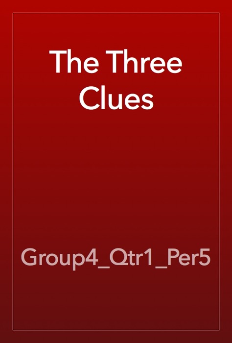 The Three Clues