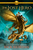 The Lost Hero (The Heroes of Olympus, Book One) - Rick Riordan