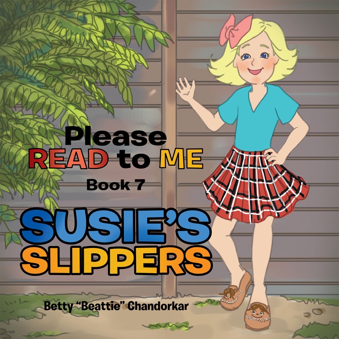 Please Read to Me: Susie's Slippers