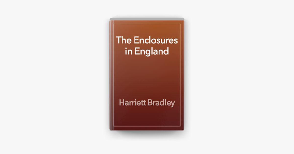 ‎The Enclosures in England on Apple Books