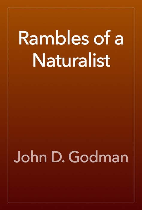 Rambles of a Naturalist