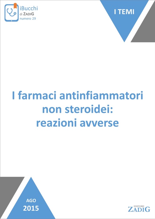 I farmaci antinfiammatori non steroidei: reazioni avverse