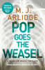 M. J. Arlidge - Pop Goes the Weasel artwork