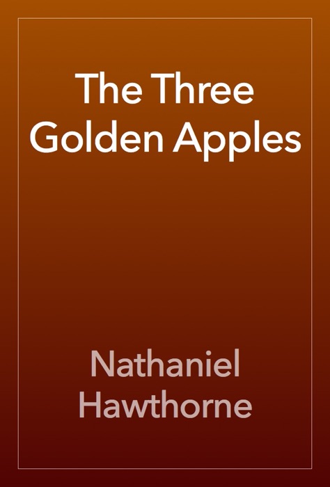 The Three Golden Apples