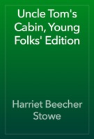 Uncle Tom's Cabin, Young Folks' Edition