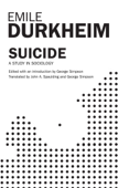 Suicide - Émile Durkheim