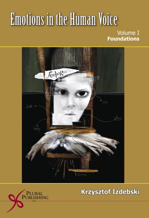 Emotions in the Human Voice, Volume I