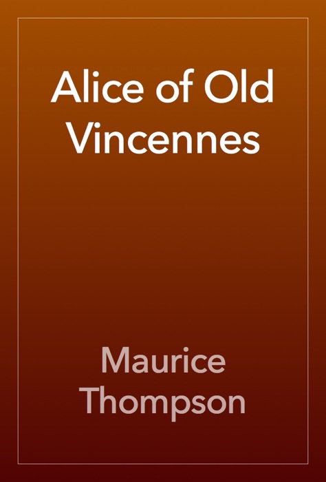 Alice of Old Vincennes