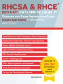 RHCSA & RHCE Red Hat Enterprise Linux 7: Training and Exam Preparation Guide (EX200 and EX300), Third Edition - Asghar Ghori