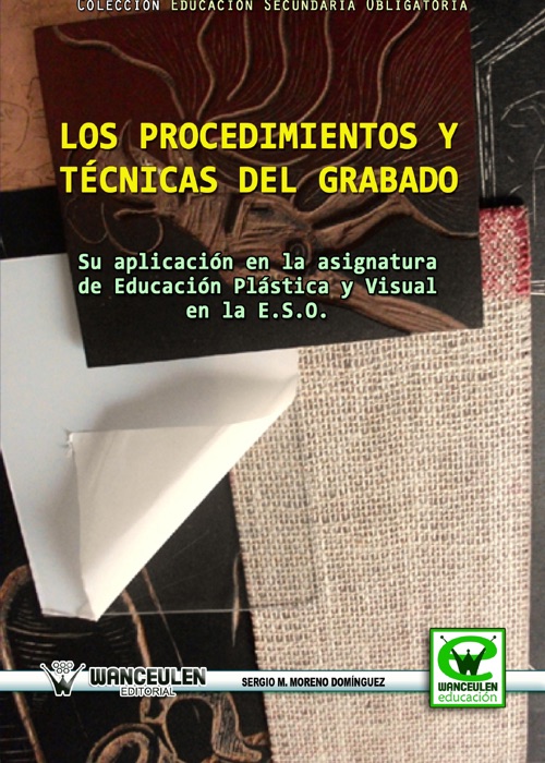 Los procedimientos y técnicas del grabado