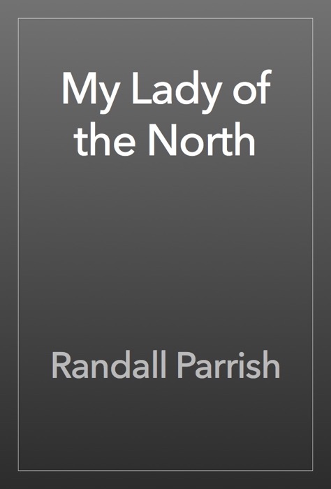 My Lady of the North