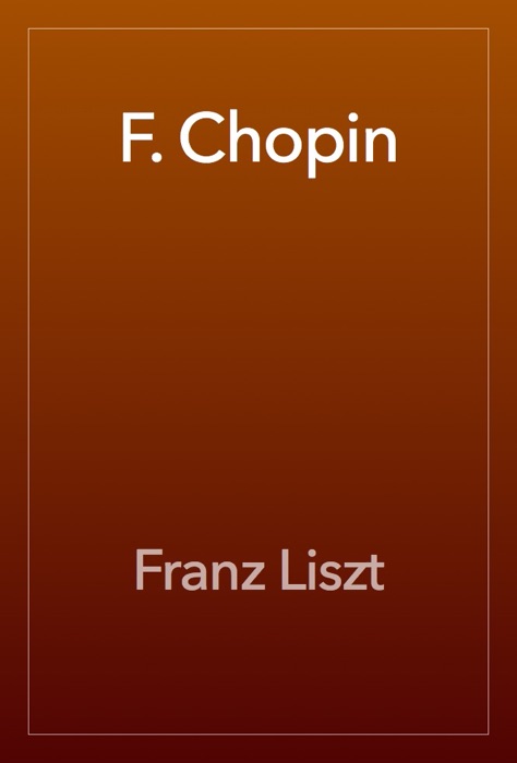 F. Chopin