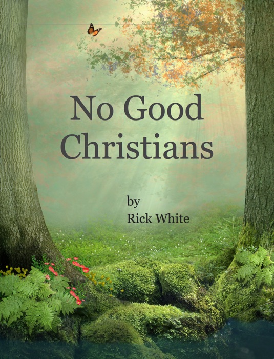 No Good Christians