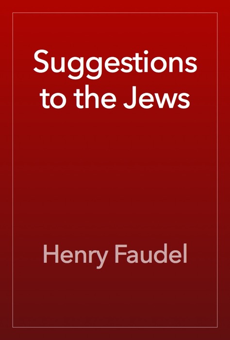 Suggestions to the Jews