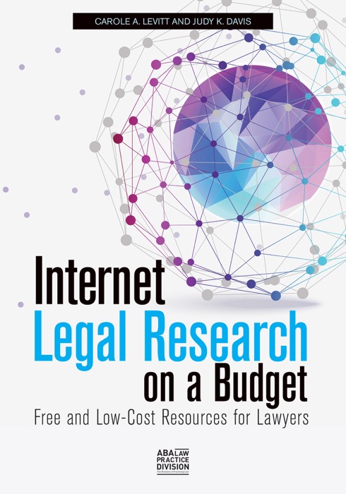 Internet Legal Research on a Budget