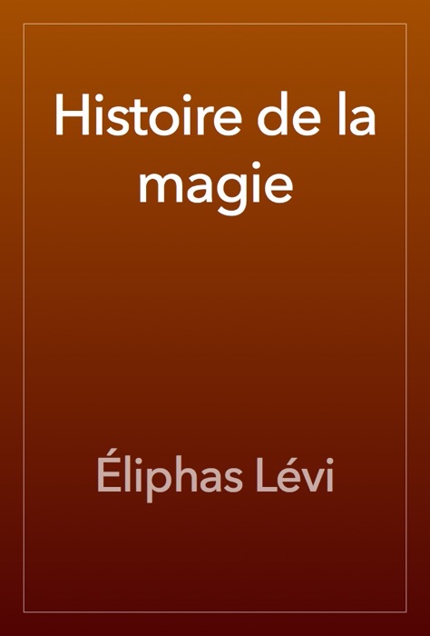 Histoire de la magie