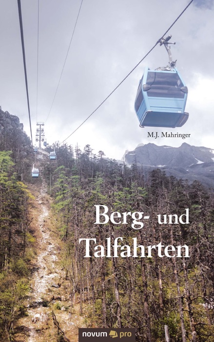 Berg- und Talfahrten