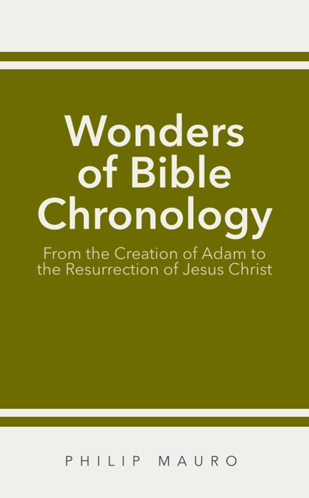 Wonders of Bible Chronology