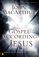 John F. MacArthur - The Gospel According to Jesus artwork