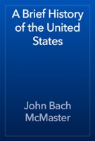 A Brief History of the United States