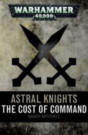 The Cost of Command - Sandy Mitchell by  Sandy Mitchell PDF Download