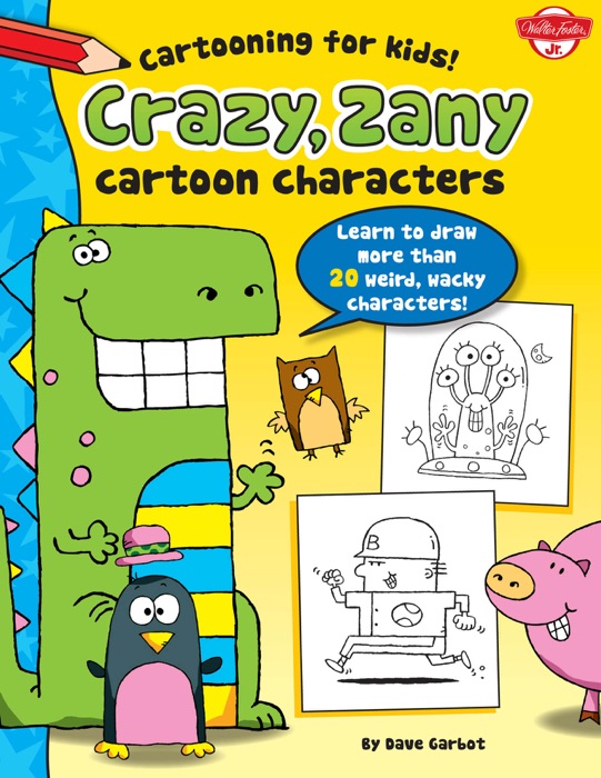 Crazy, Zany Cartoon Characters