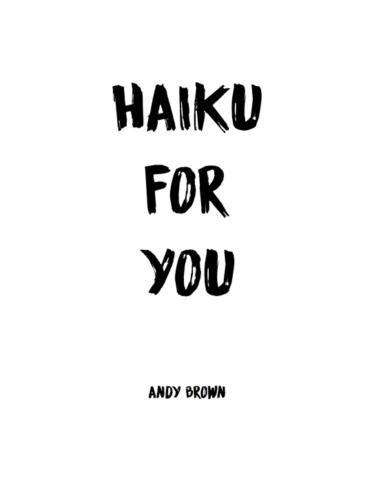 Haiku For You