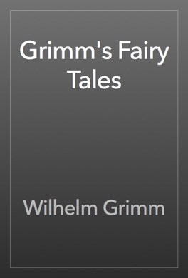Capa do livro Grimm's Fairy Tales de Jacob and Wilhelm Grimm