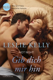 Hot Night: Gib dich mir hin!