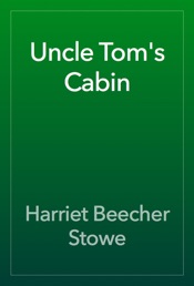 Uncle Tom's Cabin