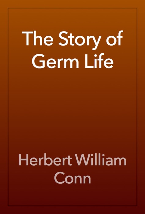 The Story of Germ Life