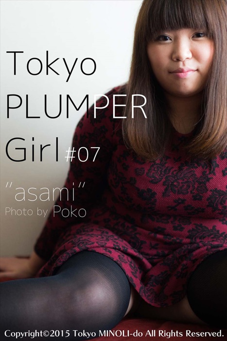 Tokyo PLUMPER Girl #07 “asami”