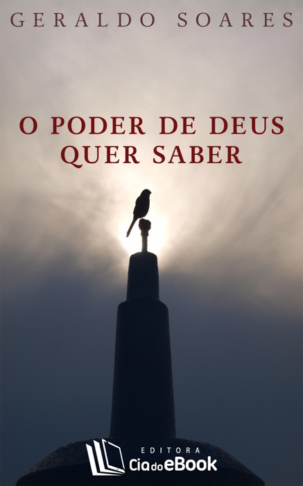 O poder de Deus quer saber