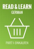 Read & Learn German - Deutsch lernen - Part 1: Einkaufen - Anja Brzezinski