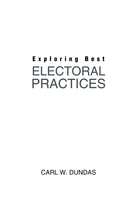 Exploring Best Electoral Practices