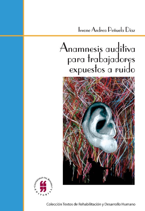 Anamnesis auditiva para trabajadores expuestos a ruido