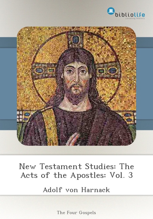 New Testament Studies: The Acts of the Apostles: Vol. 3